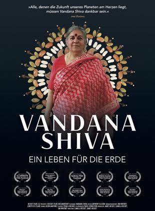 VANDANA SHIVA- EIN LEBEN FÜR DIE ERDE erzählt die bemerkenswerte Lebensgeschichte der Öko-Aktivistin Dr. Vandana Shiva.